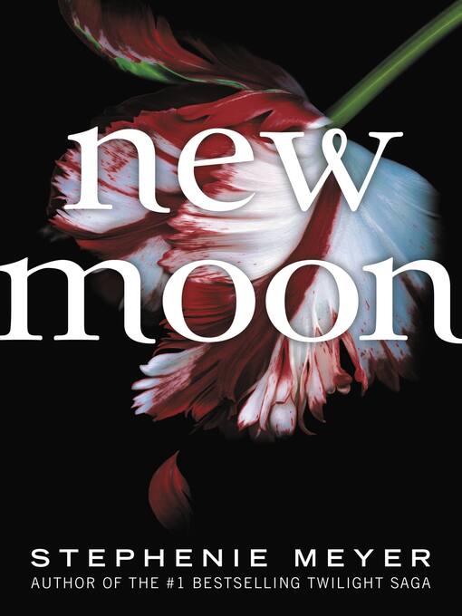 Title details for New Moon by Stephenie Meyer - Available